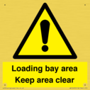 loading-bay-area-keep-area-clear-sign~